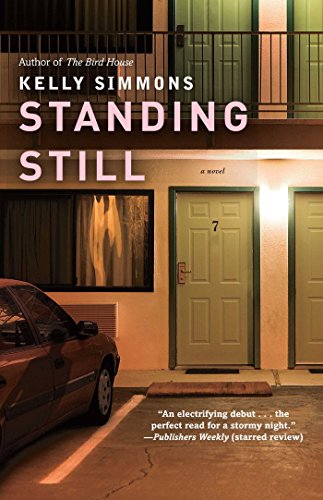 Standing Still: A Novel by Kelly Simmons