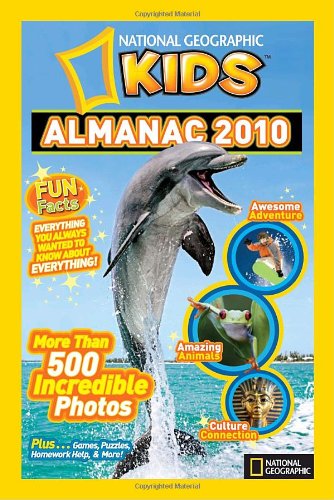 National Geographic Kids Almanac 2010 by National Geographic Society (U.S.)
