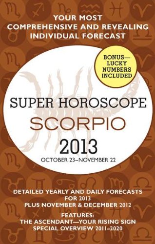 Scorpio (Super Horoscopes 2013) by Margarete Beim