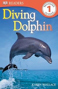 DK Readers L1: Diving Dolphin