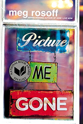 Picture Me Gone by Meg Rosoff
