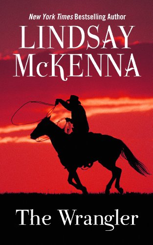 The Wrangler by Lindsay McKenna