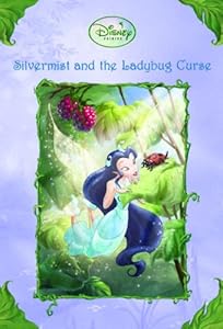 Silvermist and the Ladybug Curse (Disney Fairies)