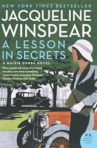 A Lesson in Secrets: A Maisie Dobbs Novel