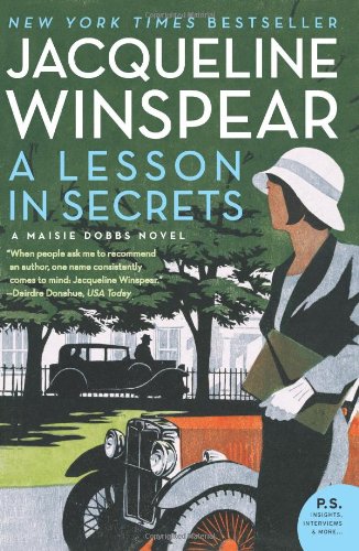 A Lesson in Secrets: A Maisie Dobbs Novel by Jacqueline Winspear