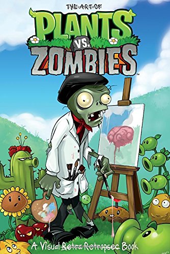 The Art of Plants vs. Zombies by Various                       (Author, Illustrator)