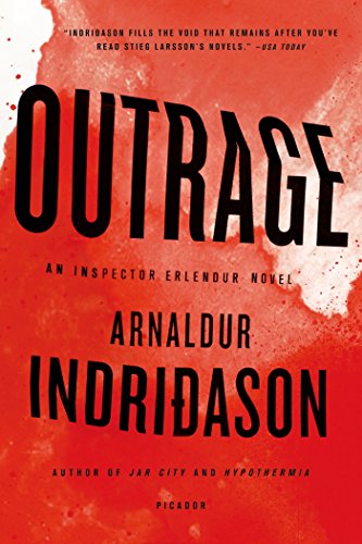 Outrage: An Inspector Erlendur Novel (An Inspector Erlendur Series) by Arnaldur Indridason