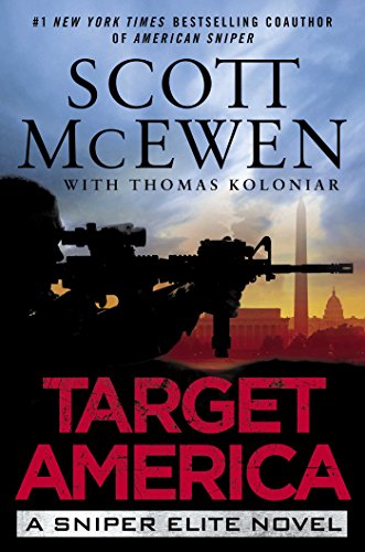 Target America: A Sniper Elite Novel by Scott McEwen