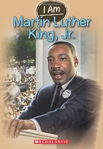 I Am #4: Martin Luther King Jr. by Grace Norwich