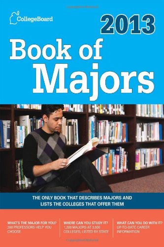 Book of Majors 2013: All-New Seventh Edition (College Board Book of Majors) by The College Board