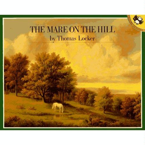 The Mare on the Hill by Thomas Locker