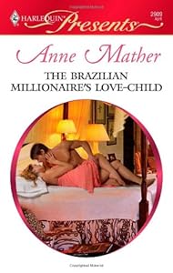 The Brazilian Millionaire's Love-Child