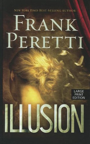 Illusion by Frank Peretti