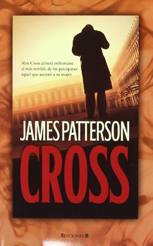 Cross by James Patterson