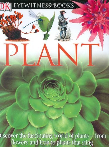 DK Eyewitness Books: Plant by David Burnie