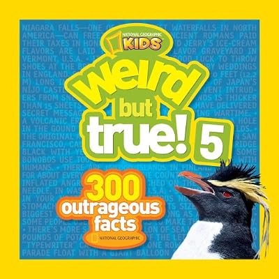 Weird but True! 5: 300 Outrageous Facts