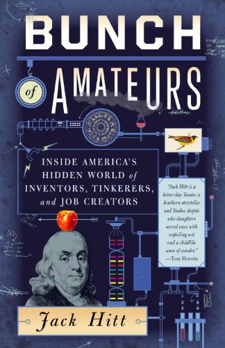 Bunch of Amateurs: A Search for the American Character by Jack Hitt