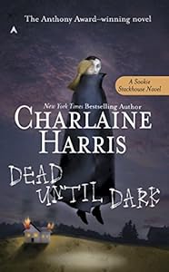 Dead Until Dark: A Sookie Stackhouse Novel