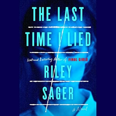 The Last Time I Lied: A Novel