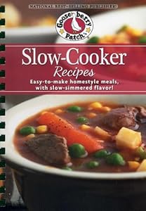 Slow-Cooker Recipes Cookbook: Easy-to-make homestyle meals with slow-simmered flavor! by Gooseberry Patch 				  						  					 		 			  					  		                  	                   		                  			(Corporate Author)
