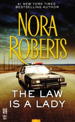 The Law is a Lady by Nora Roberts