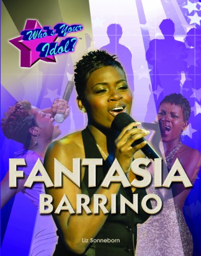 Fantasia Barrino (Who's Your Idol?) by Liz Sonneborn