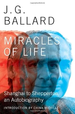 Miracles of Life: Shanghai to Shepperton, An Autobiography