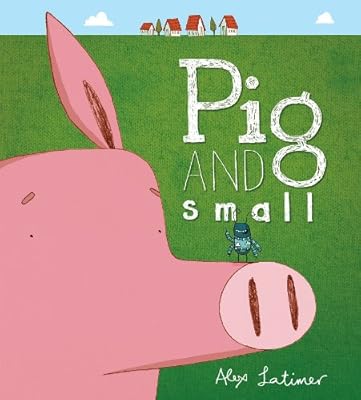 Pig and Small