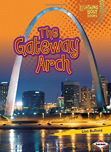 The Gateway Arch by Lisa Bullard