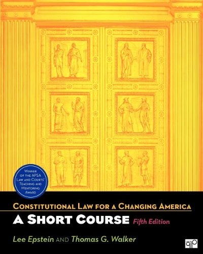 Constitutional Law for A Changing America: A Short Course, 5E + CLCA Access by Thomas G Walker