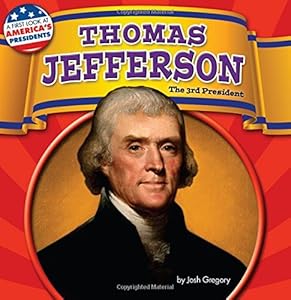 Thomas Jefferson: The 3rd President