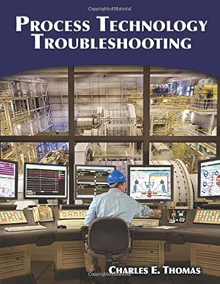 Process Technology Troubleshooting