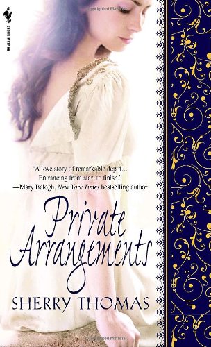 Private Arrangements by Sherry Thomas