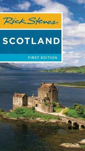Rick Steves Scotland by Rick Steves