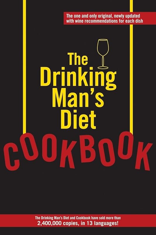 The Drinking Man's Diet Cookbook by Robert Cameron