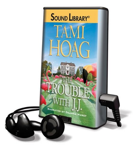 The Trouble With J. J. by Tami Hoag