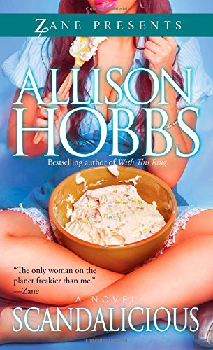 Scandalicious: A Novel by Allison Hobbs