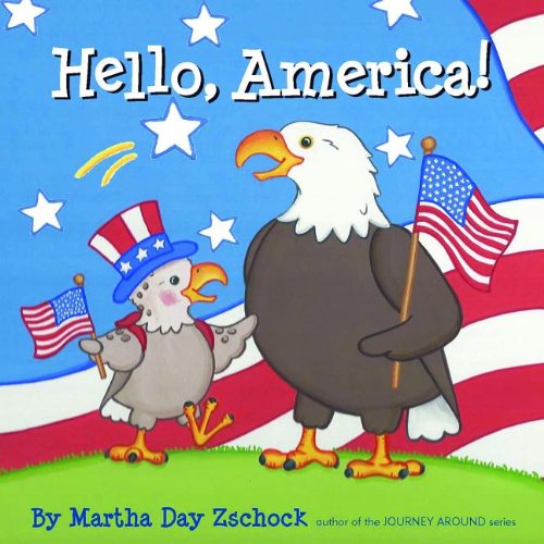 Hello, America! by Martha Zschock