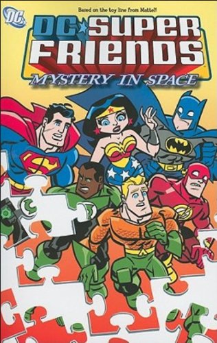 Super Friends Vol 4: Mystery in Space by Sholly Fisch