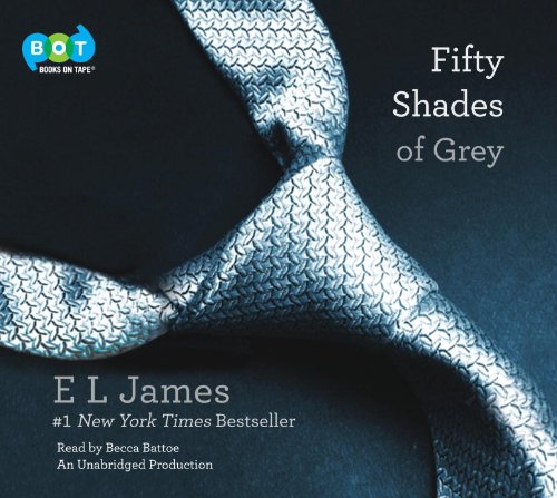 Fifty Shades of Grey: Book One of the Fifty Shades Trilogy by E L James