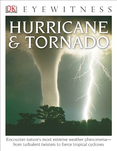 DK Eyewitness Books: Hurricane &amp; Tornado by Jack Challoner