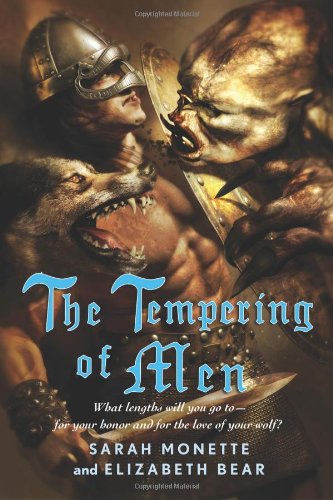 The Tempering of Men by Elizabeth Bear