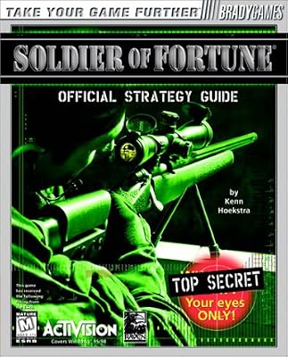 Soldier of Fortune: Official Strategy Guide