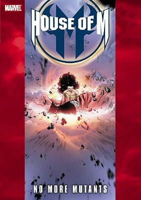 House of M: No More Mutants