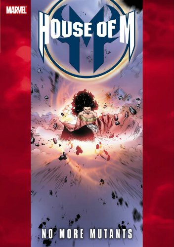 House of M: No More Mutants by Nunzio DeFilippis