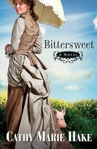 Bittersweet (California Historical Series #2)