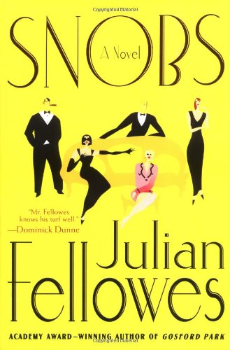Snobs by Julian Fellowes