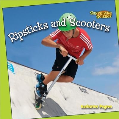 Ripstiks and Scooters