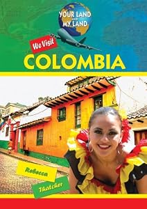 We Visit Colombia