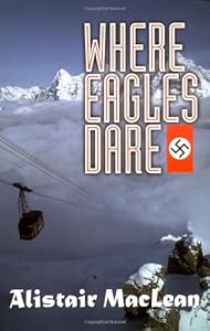 Where Eagles Dare (Adrenaline Classics)